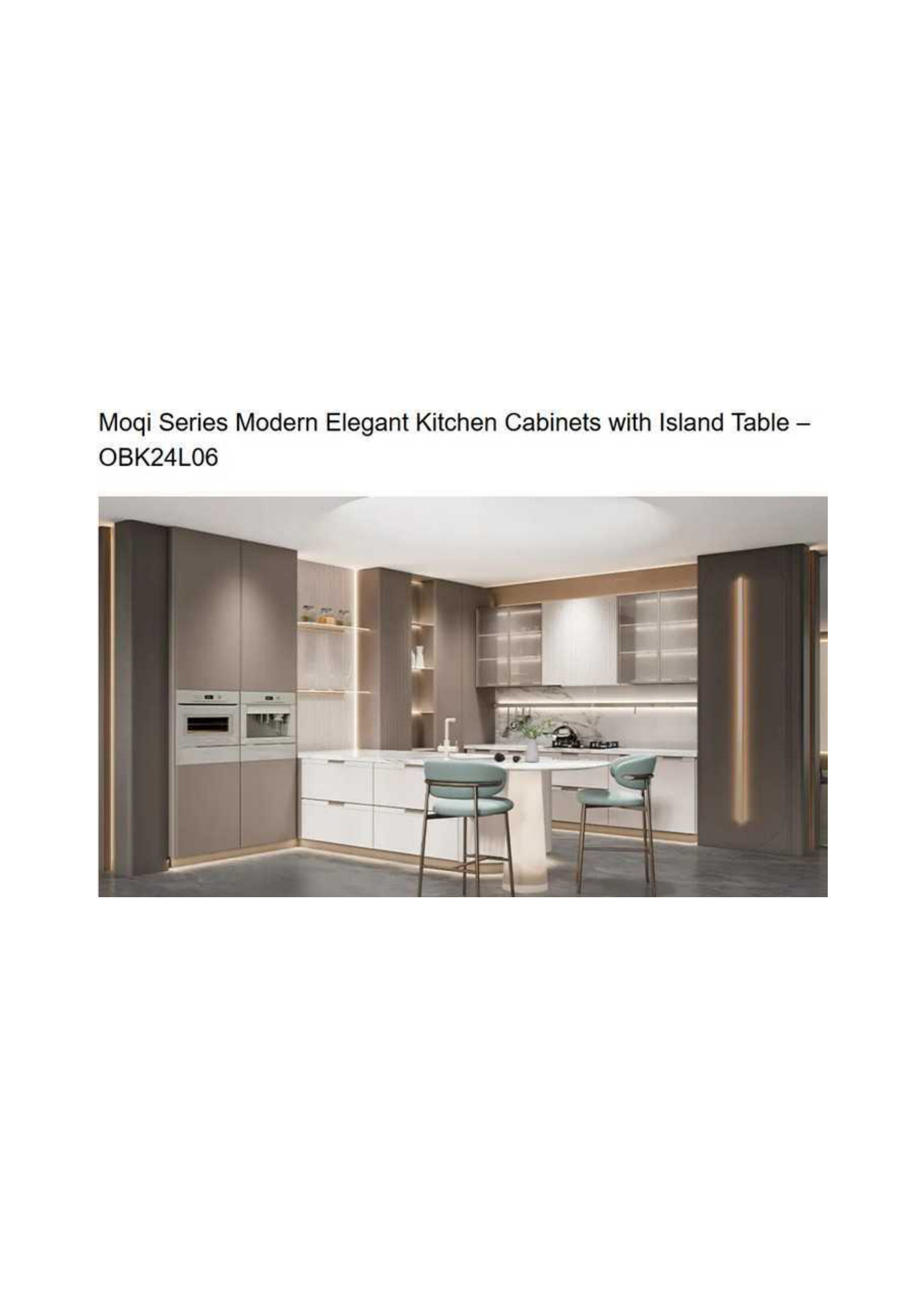 Moqi Series Modern Elegant Kitchen with Island Table OBK24L06